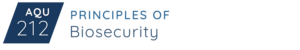 Principles of Biosecurity AQU 212 header
